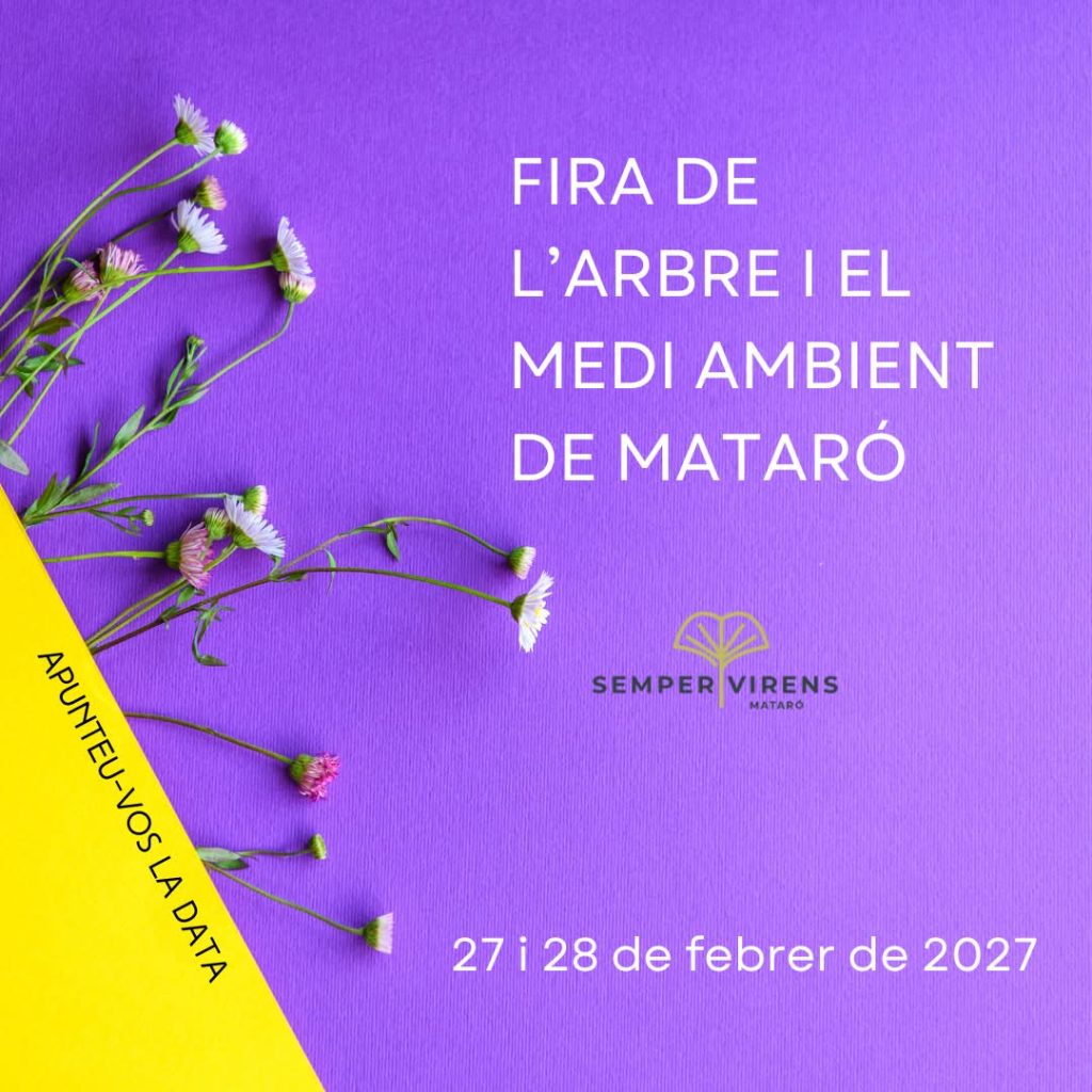 Cartell Fira de l'Arbre i el Medi Ambient de Mataró 2027 – 27 i 28 de febrer